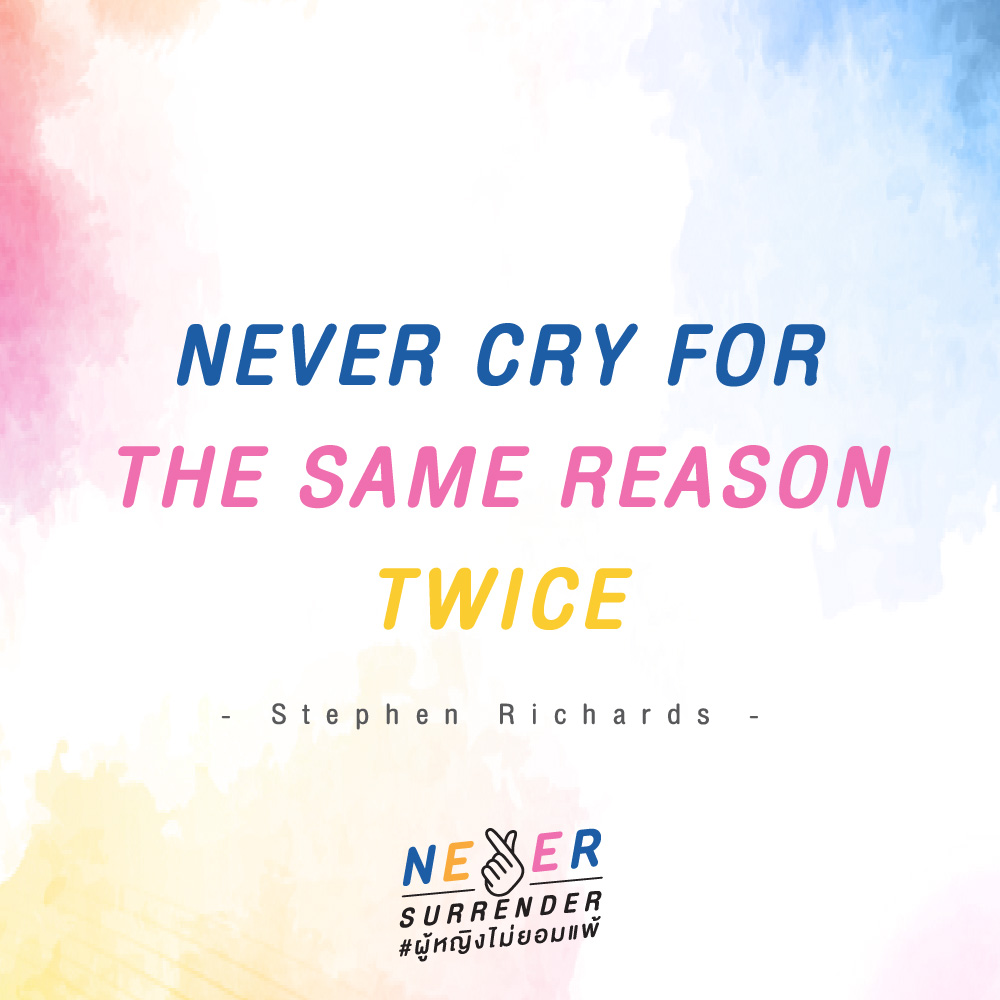Never Surrender_Never Cry For the Same Reason Twice